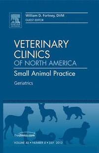 bokomslag Geriatrics, An Issue of Veterinary Clinics: Small Animal Practice