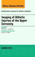 bokomslag Imaging of Athletic Injuries of the Upper Extremity, An Issue of Radiologic Clinics of North America