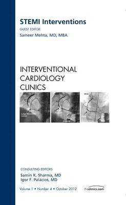STEMI Interventions, An issue of Interventional Cardiology Clinics 1