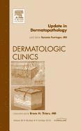 bokomslag Update in Dermatopathology, An Issue of Dermatologic Clinics