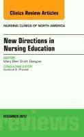bokomslag New Directions in Nursing Education, An Issue of Nursing Clinics