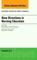 bokomslag New Directions in Nursing Education, An Issue of Nursing Clinics