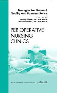 bokomslag Strategies for National Quality and Payment Policy, An Issue of Perioperative Nursing Clinics