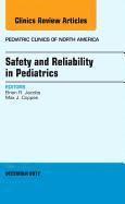 bokomslag Safety and Reliability in Pediatrics, An Issue of Pediatric Clinics