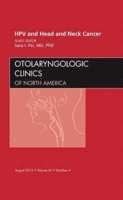 bokomslag HPV and Head and Neck Cancer, An Issue of Otolaryngologic Clinics