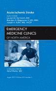 bokomslag Acute Ischemic Stroke, An Issue of Emergency Medicine Clinics