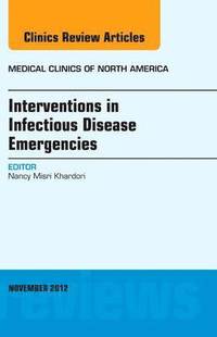 bokomslag Interventions in Infectious Disease Emergencies, An Issue of Medical Clinics