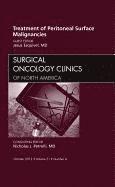 bokomslag Treatment of Peritoneal Surface Malignancies, An Issue of Surgical Oncology Clinics