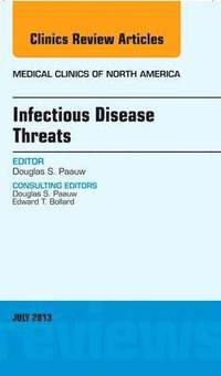 bokomslag Infectious Disease Threats, An Issue of Medical Clinics