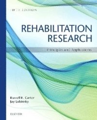 bokomslag Rehabilitation Research : Principles and Applications