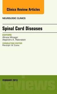 bokomslag Spinal Cord Diseases, An Issue of Neurologic Clinics