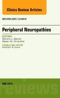 Richard J. Barohn - Peripheral Neuropathies, An Issue of Neurologic Clinics, Inbunden