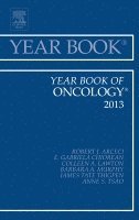 Robert J. Arceci - Year Book of Oncology 2013, Inbunden