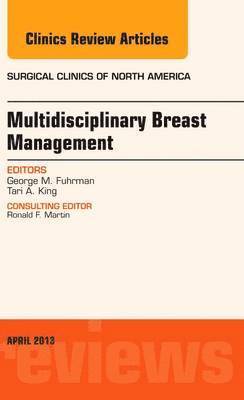 bokomslag Multidisciplinary Breast Management, An Issue of Surgical Clinics