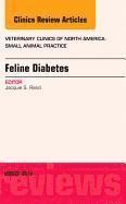 bokomslag Feline Diabetes, An Issue of Veterinary Clinics: Small Animal Practice