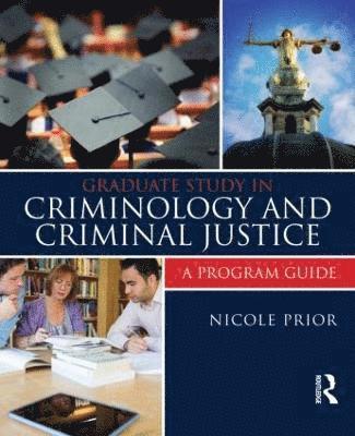 bokomslag Graduate Study in Criminology and Criminal Justice