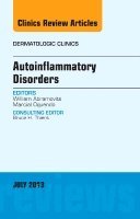 bokomslag Autoinflammatory Disorders, an Issue of Dermatologic Clinics