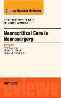 bokomslag Neurocritical Care in Neurosurgery, An Issue of Neurosurgery Clinics