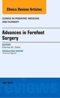 bokomslag Advances in Forefoot Surgery, An Issue of Clinics in Podiatric Medicine and Surgery