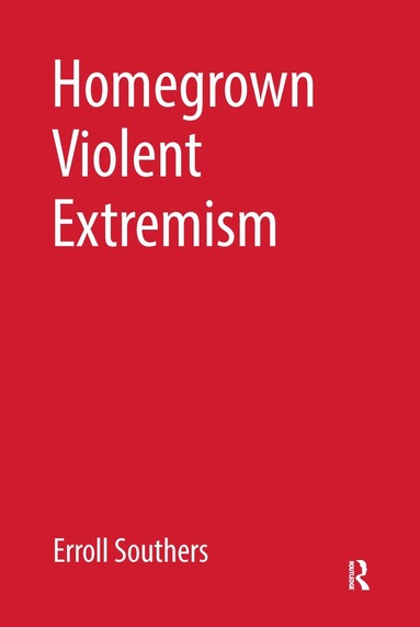 bokomslag Homegrown Violent Extremism