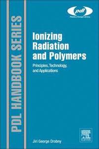 bokomslag Ionizing Radiation and Polymers