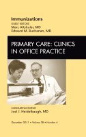 Marc Altshuler - Immunizations, An Issue of Primary Care Clinics in Office Practice, Inbunden