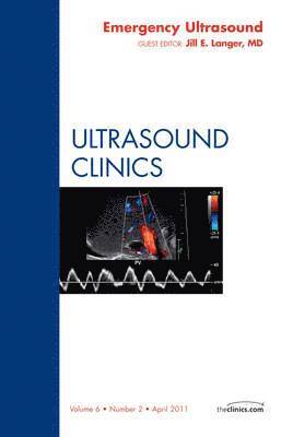 bokomslag Emergency Ultrasound, An Issue of Ultrasound Clinics