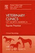 Clinical Neurology, An Issue of Veterinary Clinics: Equine Practice 1