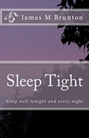 bokomslag Sleep Tight: Sleep well tonight and every night