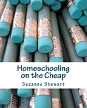 bokomslag Homeschooling on the Cheap