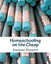 Homeschooling on the Cheap 1