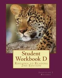 bokomslag Student Workbook D: Rhoades to Reading 2nd Edition