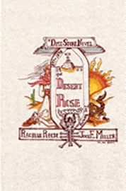 bokomslag The Desert Rose: A Dime Store Novel