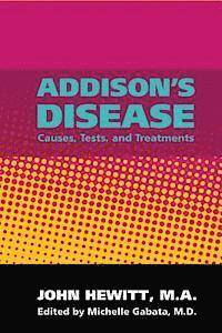 bokomslag Addison's Disease: Causes, Tests, and Treatments