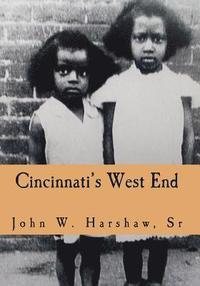 bokomslag Cincinnati's West End: Through our Eyes