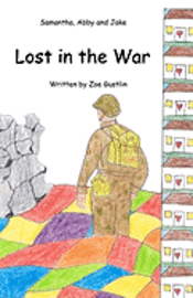 Samantha, Abby and Jake Lost in the War 1