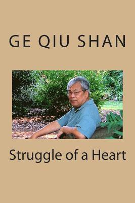 Ge Qiu Shan - Struggle of a Heart, Häftad