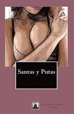 Santas y Putas 1