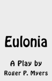 bokomslag Eulonia: A Play