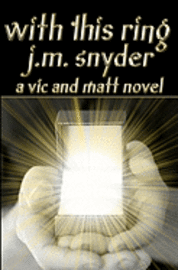 J M Snyder, J. M. Snyder - With This Ring, Häftad