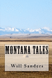 bokomslag Montana Tales