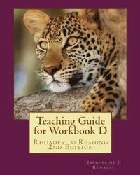 bokomslag Teaching Guide for Workbook D: Rhoades to Reading 2nd Edition