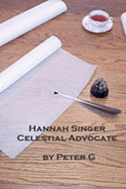 bokomslag Hannah Singer, Celestial Advocate