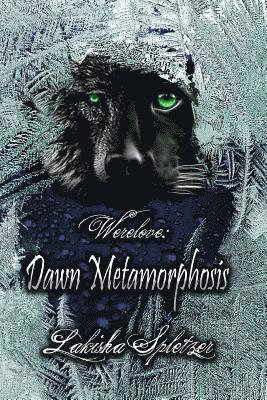 Werelove: Dawn Metamorphosis 1