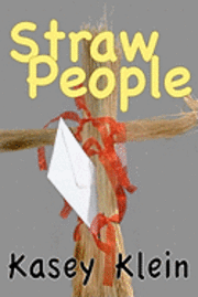 Straw People 1