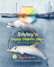 bokomslag Smiley's Happy Dolphin Day--In Living Color