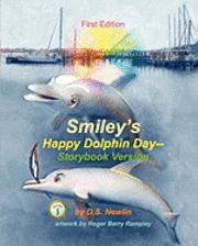 bokomslag Smiley's Happy Dolphin Day--Storybook Version