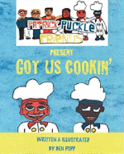 Ben Popp - PATRICK PUCKLE & FRIENDS PRESENT Got Us Cookin', Häftad