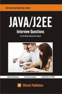 bokomslag Java / J2EE Interview Questions You'll Most Likely Be Asked