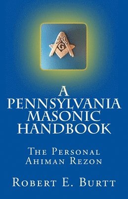 A Pennsylvania Masonic Handbook 1